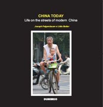 portada China Today: Life On The Streets Of Modern China (in English)