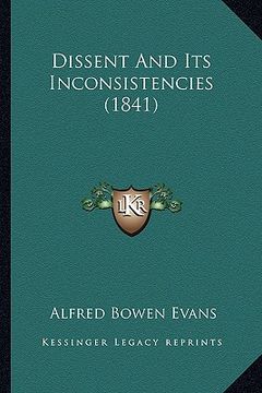 portada dissent and its inconsistencies (1841) (en Inglés)