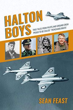 portada Halton Boys: True Tales from Pilots and Ground Crew Proud to Be Called 'Trenchard Brats' (en Inglés)