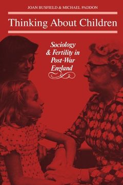 portada Thinking About Children: Sociology and Fertility in Post-War England (en Inglés)