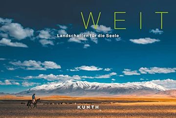 portada Kunth Bildband Weit: Landschaften für die Seele (en Alemán)