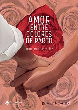 portada Amor Entre Dolores de Parto (in Spanish)