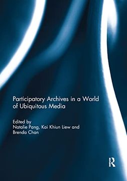portada Participatory Archives in a World of Ubiquitous Media (in English)