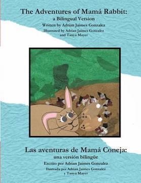 portada The Adventures of Mama Rabbit: a Bilingual Version (en Inglés)