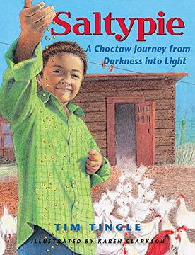 portada Saltypie: A Choctaw Journey From Darkness Into Light (in English)