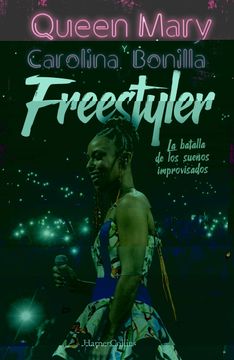 portada Freestyler. La Batalla de los Sueños Improvisados