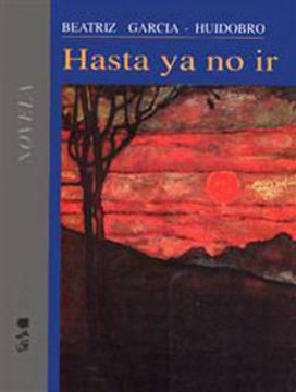 portada Hasta ya no ir (Spanish Edition)