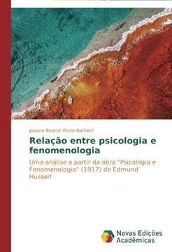 portada Relacao Entre Psicologia E Fenomenologia