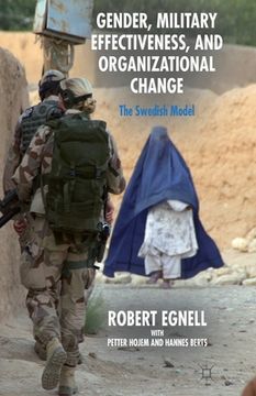 portada Gender, Military Effectiveness, and Organizational Change: The Swedish Model (in English)