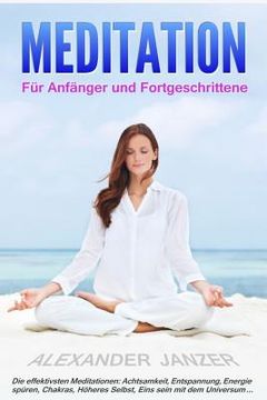 portada Meditation für Anfänger und Fortgeschrittene (en Alemán)