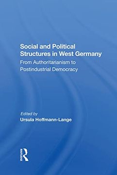 portada Social and Political Structures in West Germany: From Authoritarianism to Postindustrial Democracy (en Inglés)