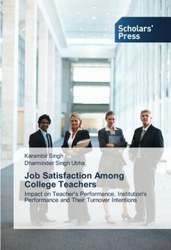 portada Job Satisfaction Among College Teachers: Impact on Teacher's Performance, Institution's Performance and Their Turnover Intentions