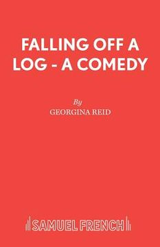 portada Falling Off A Log - A Comedy (en Inglés)