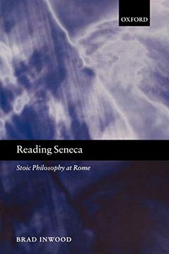 portada Reading Seneca: Stoic Philosophy at Rome (in English)