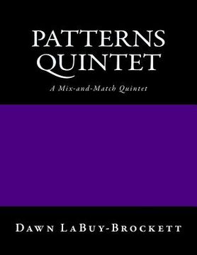 portada Patterns Quintet: For any 5 Instruments - A Mix and Match Quintet (en Inglés)