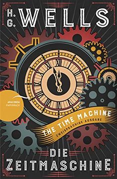 portada Die Zeitmaschine / the Time Machine (Zweisprachige Ausgabe, Englisch-Deutsch)