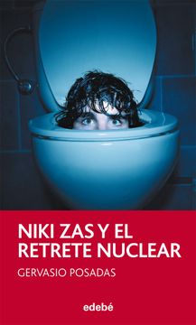 portada Niki zas y el Retrete Nuclear, de Gervasio Posadas (Periscopio)