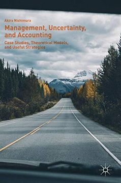 portada Management, Uncertainty, and Accounting: Case Studies, Theoretical Models, and Useful Strategies (en Inglés)
