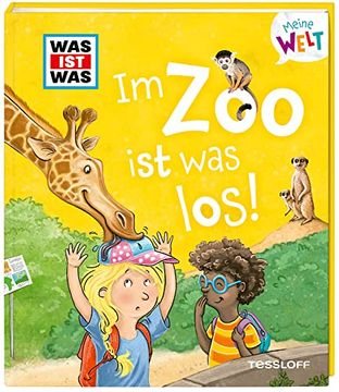 portada Was ist was Meine Welt Band 8 im zoo ist was Los! (en Alemán)