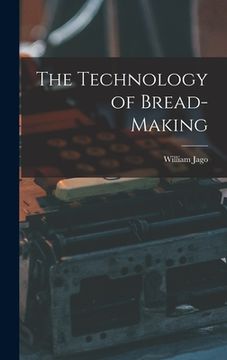 portada The Technology of Bread-making