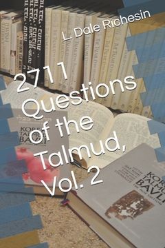 portada 2711 Questions of the Talmud, Vol. 2 (en Inglés)