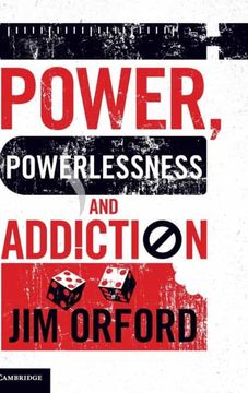 portada Power, Powerlessness and Addiction (in English)