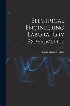 portada Electrical Engineering Laboratory Experiments (en Inglés)
