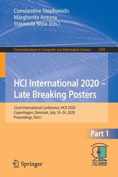 portada Hci International 2020 - Late Breaking Posters: 22nd International Conference, Hcii 2020, Copenhagen, Denmark, July 19-24, 2020, Proceedings, Part I (en Inglés)