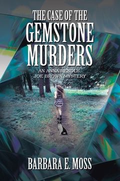 portada The Case of the Gemstone Murders: An Anna Rendle, Joe Brown Mystery (en Inglés)