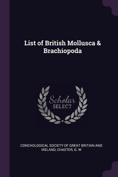 portada List of British Mollusca & Brachiopoda (en Inglés)