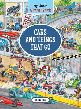 portada My Little Wimmelbook--Cars and Things That go: A Look-And-Find Book (Kids Tell the Story) (en Inglés)