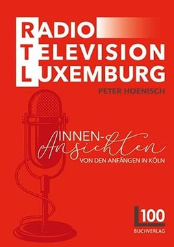 portada Radio Television Luxemburg: Innen-Ansichten (en Alemán)