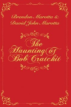 portada The Haunting of Bob Cratchit: Inspired by Charles Dickens' A Christmas Carol