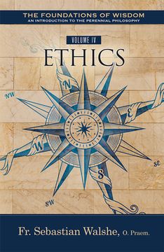 portada The the Foundations of Wisdom: Ethics (Textbook)