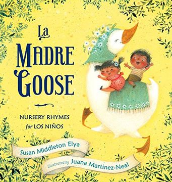 portada La Madre Goose: Nursery Rhymes for los Niños (en Inglés)