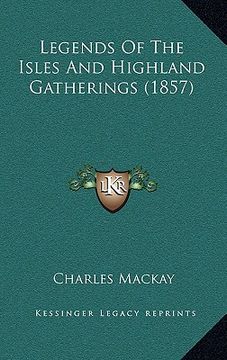 portada legends of the isles and highland gatherings (1857)