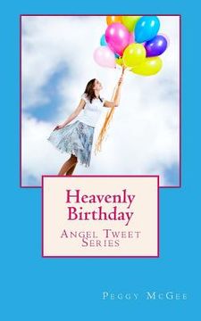 portada Heavenly Birthday: Angel Tweet Series