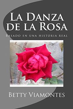portada La Danza de la Rosa (in Spanish)