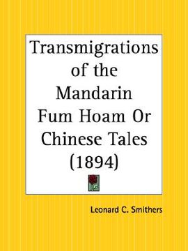 portada transmigrations of the mandarin fum hoam or chinese tales (en Inglés)