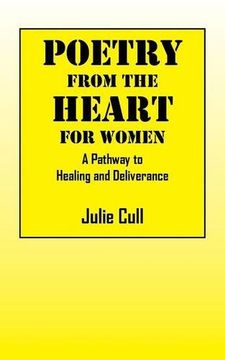 portada Poetry From the Heart: A Pathway to Healing and Deliverance