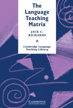 portada The Language Teaching Matrix: Curriculum, Methodology, and Materials (Cambridge Language Teaching Library) (in English)