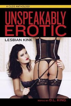 portada Unspeakably Erotic: Lesbian Kink (Cleis Anthology)