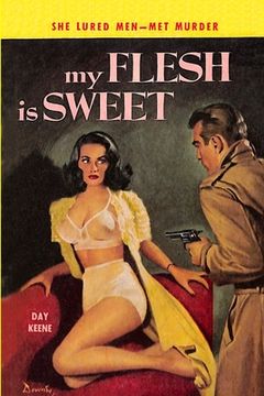 portada My Flesh Is Sweet (en Inglés)