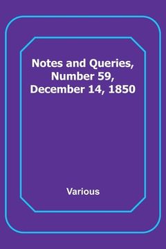 portada Notes and Queries, Number 59, December 14, 1850 (en Inglés)