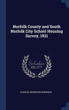 portada Norfolk County and South Norfolk City School Housing Survey, 1921