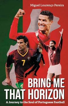 portada Bring me That Horizon: A Journey to the Soul of Portuguese Football