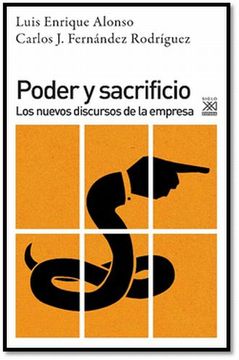 portada Poder y Sacrificio: Los Nuevos Discursos de la Empresa (in Spanish)
