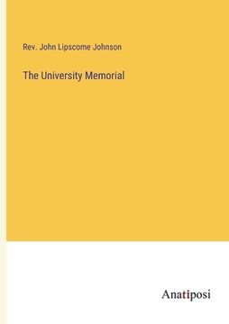 portada The University Memorial (en Inglés)