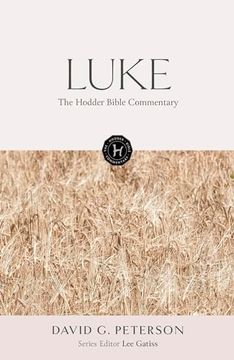 portada The Hodder Bible Commentary: Luke (en Inglés)