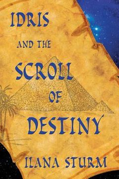 portada Idris and the Scroll of Destiny (en Inglés)